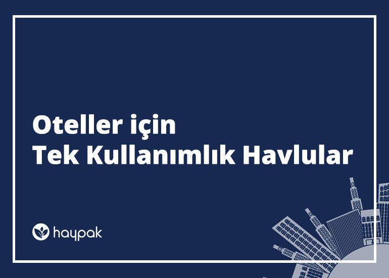 Oteller için Tek Kullanımlık Havlular